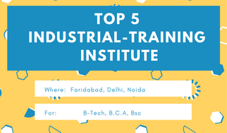 Top 5 industrial training institute in Faridabad